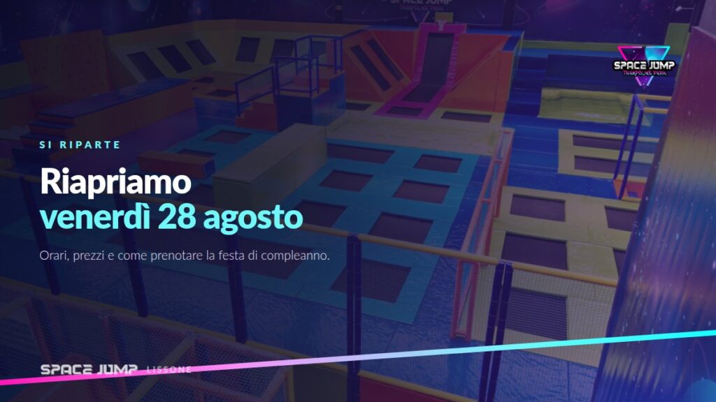 Space Jump riapre venerdì 28 agosto: orari e prezzi del trampoline park di Lissone