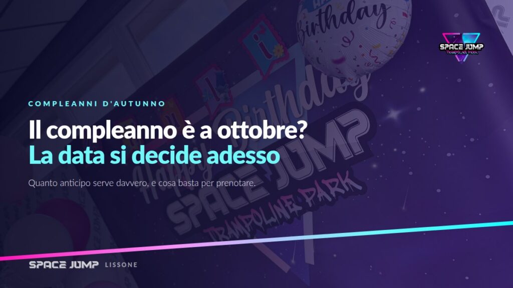 Quando prenotare la festa di compleanno di tuo figlio al trampoline park di Lissone